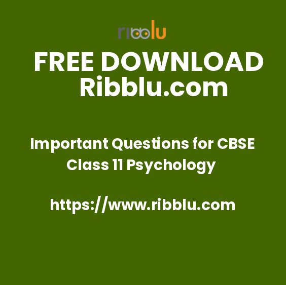 Important Questions for CBSE Class 11 Psychology