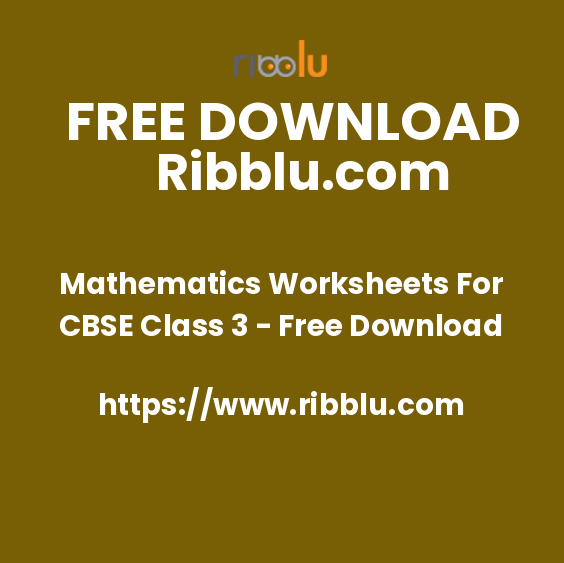 Mathematics Worksheets For CBSE Class 3 - Free Download