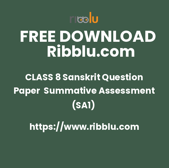 CLASS 8 Sanskrit Question Paper Summative Assessment (SA1)