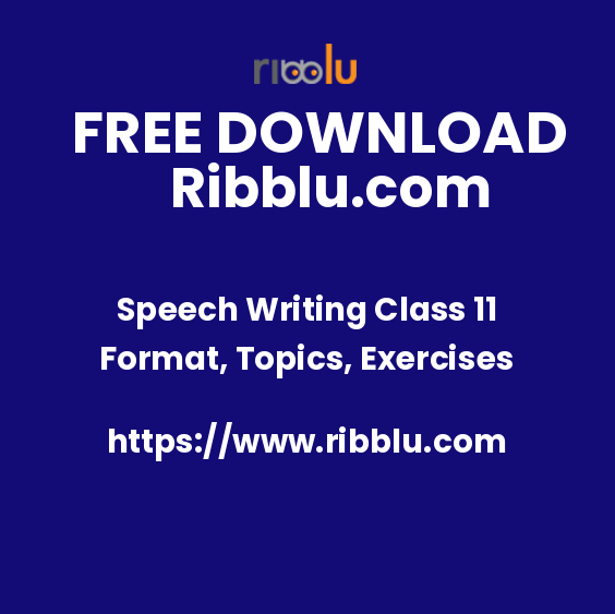 Speech Writing Class 11 Format, Topics, Exercises