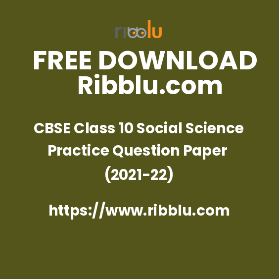 CBSE Class 10 Social Science Practice Question Paper (2021-22)